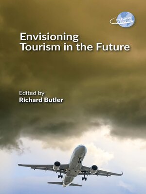 cover image of Envisioning Tourism in the Future